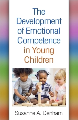 The Development of Emotional Competence in Young Children - Susanne A. Denham