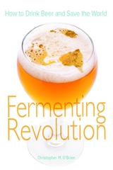 Fermenting Revolution -  Christopher Mark O'Brien