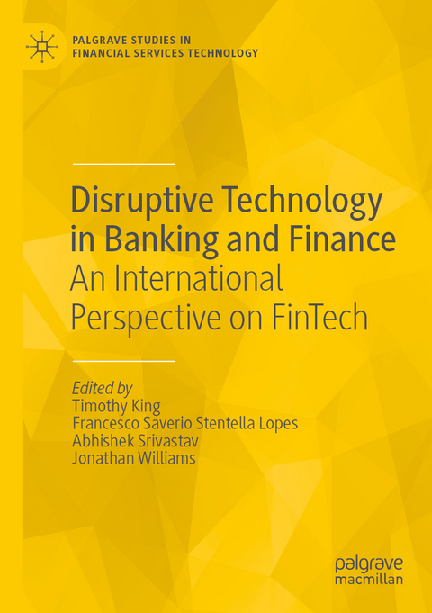 Disruptive Technology in Banking and Finance - 