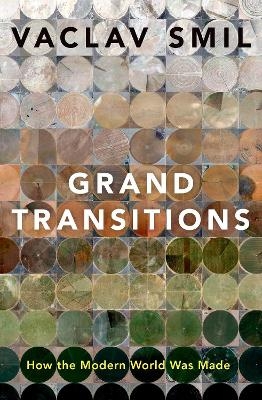 Grand Transitions - Vaclav Smil