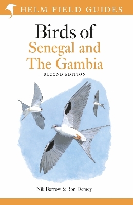 Field Guide to Birds of Senegal and The Gambia - Nik Borrow, Ron Demey
