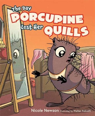 Day Porcupine Lost Her Quills - Nicole Newson