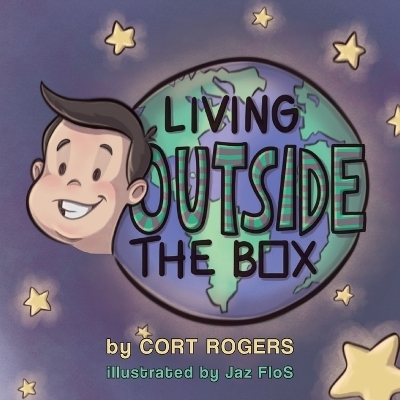 Living Outside the Box - Cort Rogers