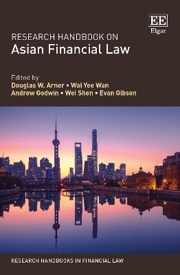 Research Handbook on Asian Financial Law - 