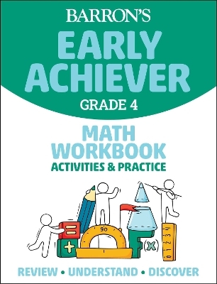 Barron's Early Achiever: Grade 4 Math Workbook Activities & Practice -  Barrons Educational Series