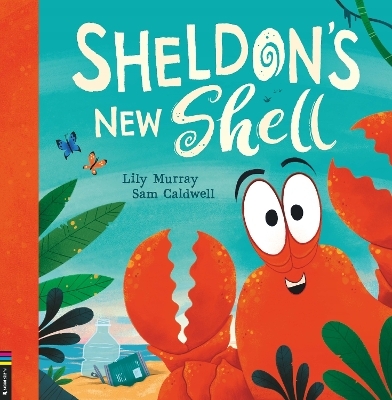 Sheldon's New Shell - Lily Murray