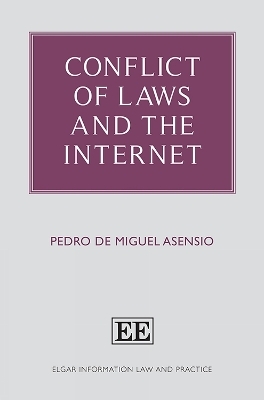 Conflict of Laws and the Internet - Pedro de Miguel Asensio