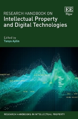 Research Handbook on Intellectual Property and Digital Technologies - 