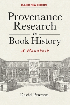 Provenance Research in Book History - David Pearson