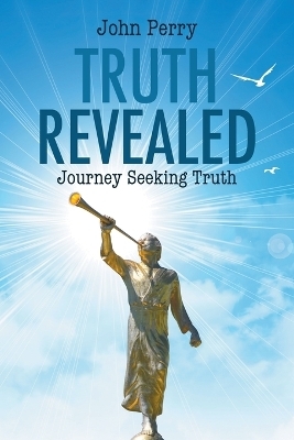 Truth Revealed - John Perry