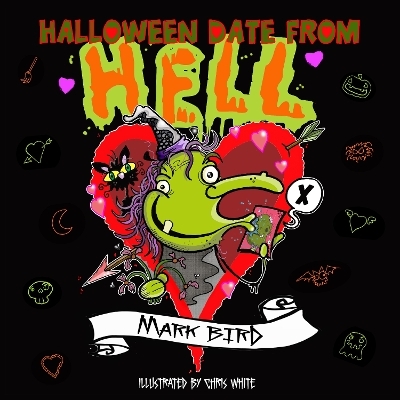 Halloween Date From Hell - Mark Bird