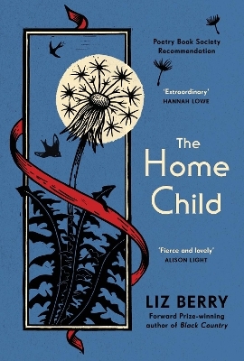 The Home Child - Liz Berry