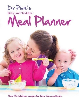 Baby and Toddler Meal Planner - Hinkler Pty Ltd