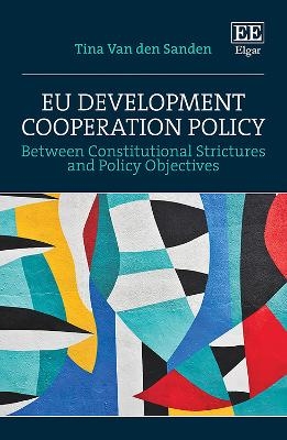 EU Development Cooperation Policy - Tina Van den Sanden