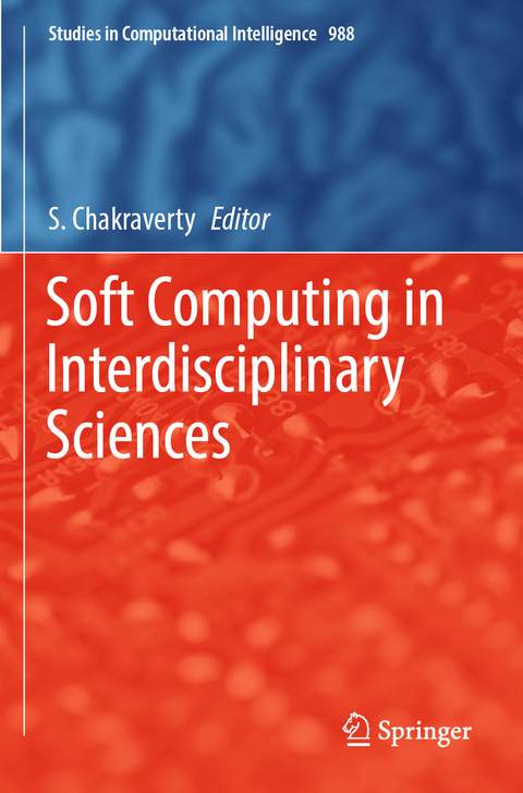 Soft Computing in Interdisciplinary Sciences - 