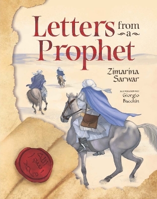 Letters From a Prophet - Zimarina Sarwar