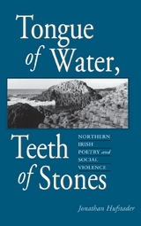 Tongue of Water, Teeth of Stones - Jonathan Hufstader