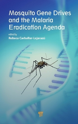 Mosquito Gene Drives and the Malaria Eradication Agenda - 