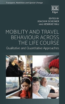 Mobility and Travel Behaviour Across the Life Course - 