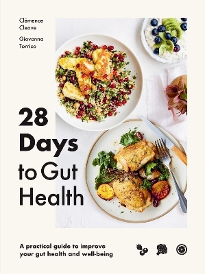 28 Days to Gut Health - Clémence Cleave, Frankie Unsworth
