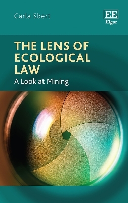 The Lens of Ecological Law - Carla Sbert