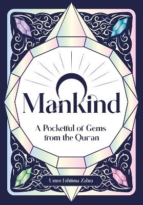 O Mankind! - Umm Fahtima Zahra