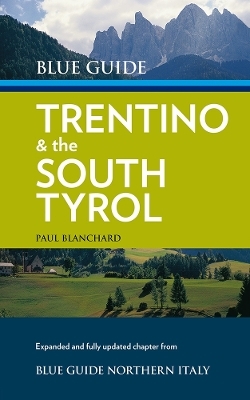 Blue Guide Trentino & the South Tyrol