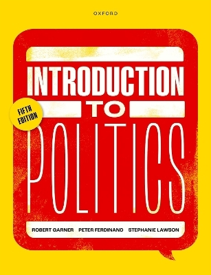 Introduction to Politics - Robert Garner, Peter Ferdinand, Stephanie Lawson