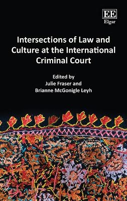 Intersections of Law and Culture at the International Criminal Court - 