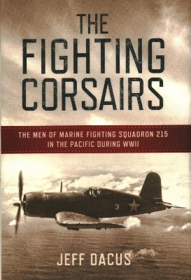 The Fighting Corsairs - Jeff Dacus