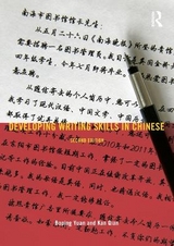 Developing Writing Skills in Chinese - Yuan, Boping; Qian, Kan