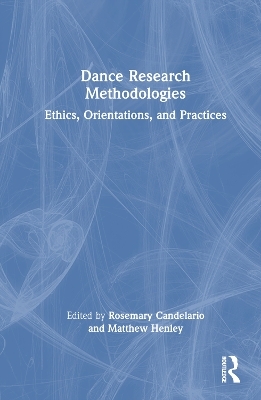 Dance Research Methodologies - 