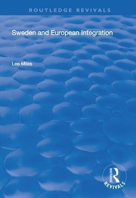 Sweden and European Integration - Lee Miles