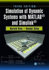 Simulation of Dynamic Systems with MATLAB® and Simulink® - Klee, Harold; Allen, Randal