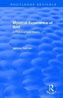 Mystical Experience of God - Jerome Gellman