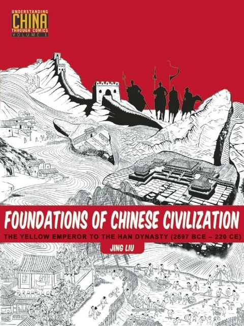 Foundations of Chinese Civilization - Jing Liu