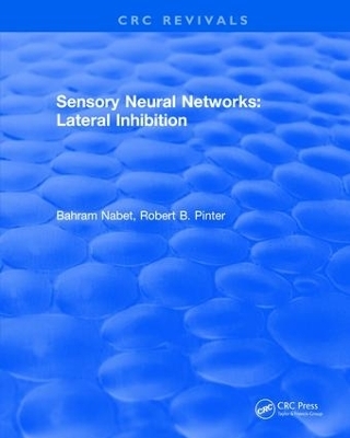 Sensory Neural Networks - Bahram Nabet, Robert Pinter