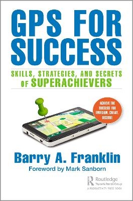 GPS for Success - Barry A. Franklin