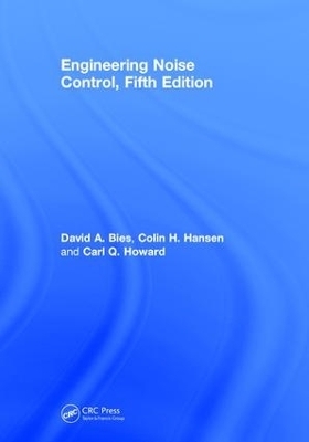 Engineering Noise Control - David A. Bies, Colin H. Hansen, Carl Q. Howard