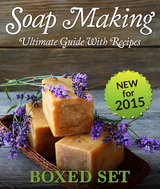 Soap Making Guide With Recipes: DIY Homemade Soapmaking Made Easy -  Speedy Publishing