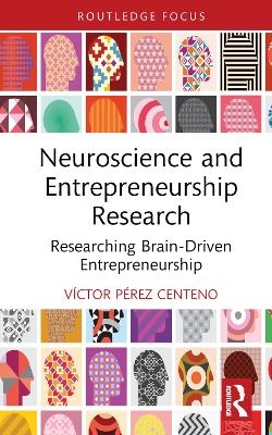 Neuroscience and Entrepreneurship Research - Víctor Pérez Centeno