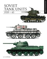 Soviet Tank Units 1939–45 - Porter, David