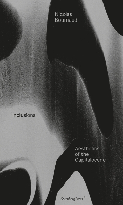 Inclusions - Nicolas Bourriaud