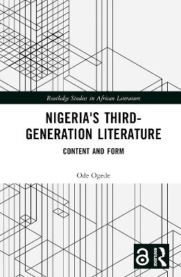 Nigeria's Third-Generation Literature - Ode Ogede