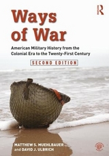 Ways of War - Muehlbauer, Matthew S.; Ulbrich, David J.