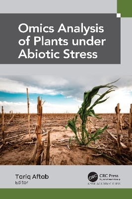 Omics Analysis of Plants under Abiotic Stress - 