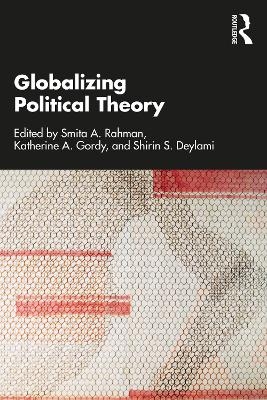 Globalizing Political Theory - 