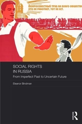 Social Rights in Russia - Eleanor Bindman