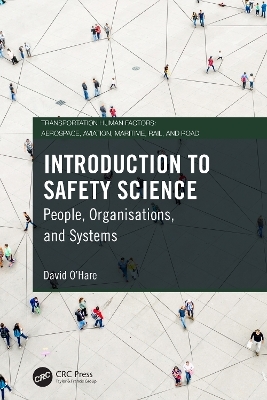 Introduction to Safety Science - David O'Hare