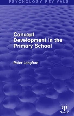 Concept Development in the Primary School - Peter Langford